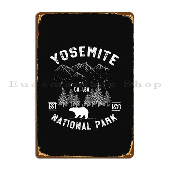  Медведь из Национального парка Йосемити, пеший туризм, кемпинг, футболка, металлическая табличка, плакат, декор стен, Домашний Гараж, Паб, Жестяная вывеска, плакат