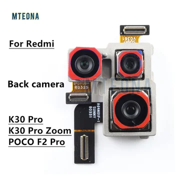  Оригинальная Новая Камера Заднего Вида Камера Для Redmi K30 Pro Zoom K30 Pro POCO F2 Pro Модуль Основной Камеры Запасные Части